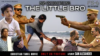 The Little Bro | Pearasai | பேராசை | Christian Tamil Movies | FS6🙏