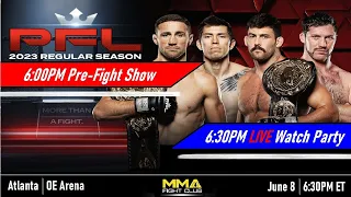 PFL 4: Regular Season - PreFight Show & Live Watch Party