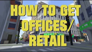 URBEK | How To Get Offices and Retail [QUICK GUIDE]