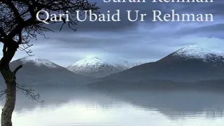 Surah Rehman Voice Qari Ubaid Ur Rehman | info archive