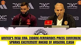 🚨 OFFICIAL!! PRESS CONFERENCE WITH BRUNO FERNANDEZ & ZIDANE | MAN UNITED NEW COACH OFFICIAL✓