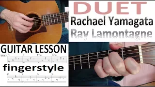 DUET - Rachael Yamagata & Ray Lamontagne  fingerstyle GUITAR LESSON