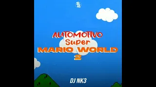 AUTOMOTIVO SUPER MARIO WORLD 2 (INSTRUMENTAL)