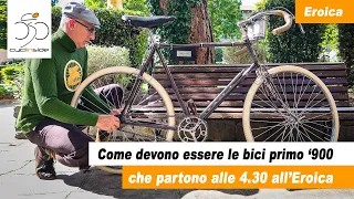 Come sono le biciclette che a L'Eroica possono partire prima di tutti, alle 4.30