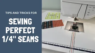 Learn how to sew a perfect scant 1/4" seam for patchwork and piecing quilts