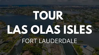 Touring the Las Olas Isles Neighborhood in Fort Lauderdale