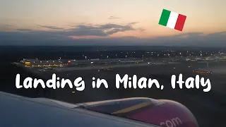 Landing in Milan Malpensa Airport!