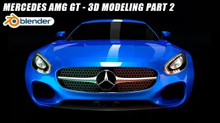 How to Make Mercedes AMG GT Car in Blender 2.8 - 3D Modeling Tutorial Part 2