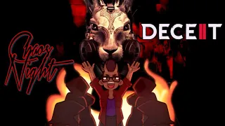 Chaos Night: Deceit 2 || Who are We?