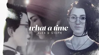 Alex & Steph || What A Time