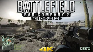 Battlefield Bad Company 2 Multiplayer 2020 Oasis Conquest 4K