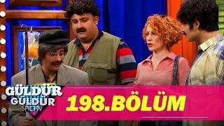 Güldür Güldür Show 198.Bölüm (Tek Parça Full HD)