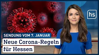 Neue Corona-Regeln für Hessen | hessenschau vom 07.01.2022