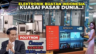 DIKIRA BUATAN CHINA! Inilah Deretan Produk Elektronik Asli Buatan Indonesia Terlaris di Pasar Dunia