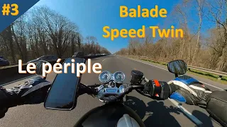 Le périple - Triumph Speed Twin #3