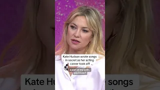 Kate Hudson wrote songs in secret as her acting career took off