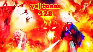 yaj tuam The Hmong Shaman warrior (part 428)31/3/2022