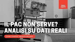 Il PAC non serve? | Analisi fatta su dati reali