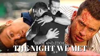 Buck & Eddie | The Night We Met (+4x13)