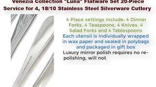 Venezia Collection Luna Flatware Set 20 Piece Service for 4, 1810 Stainless Steel Silverware Cutlery