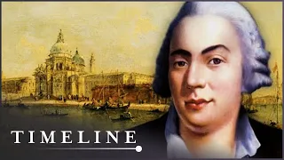 Casanova: Son of The Renaissance | Enlightenment Documentary | Timeline