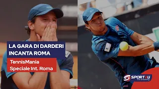 TennisMania Speciale Internazionali Roma: La gara di Darderi incanta Roma