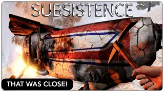 NEARLY DIDN'T MAKE IT | Subsistence Gameplay | S7 218