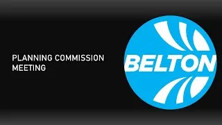 Belton Planning Commission Meeting - September 5, 2023 - 6pm