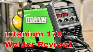 Titanium 170 Professional Mig Welder With 120/240V Input Harbor Freight Welder Review