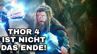 Thor 4 ist NICHT das ENDE!