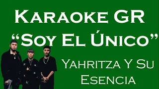 Karaoke - Soy El Único - (Yahritza Y Su Esencia)