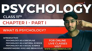 Class 11 Psychology Chapter 1 - What is Psychology? -Part 01/05 -  NCERT/CBSE | Vishal Pandey