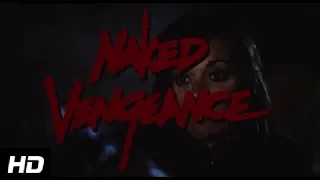 NAKED VENGEANCE - (1985) HD Trailer