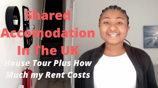 Pros and Cons of a Shared Accomodation in the UK | House Tour | Revealing How Much My Rent is