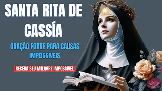 ORAÇÃO A SANTA RITA DE CASSIA -  A PODEROSA INTERCESSORA DAS CAUSAS IMPOSSÍVEIS - MILAGRE URGENTE HJ