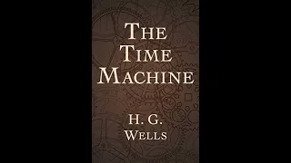 The Time Machine by H.G. Wells - CHAPTER 1 - Introduction (Audio)