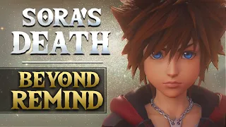 Sora's Dark Fate BEYOND ReMind | KH4 Theory/Discussion ReDone