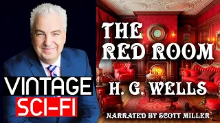 HG Wells The Red Room Gothic Horror Short Story  🎧