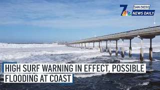 High Surf Warning in Effect, Possible Flooding at Coast | San Diego News Daily