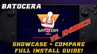 Steam Deck: Batocera (Showcase, Install and vs. EmuDeck)