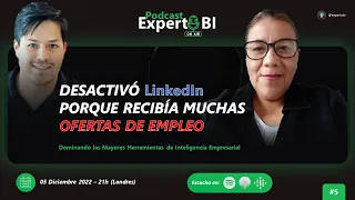 DESACTIVÓ LINKEDIN PORQUE RECIBÍA MUCHAS OFERTAS DE EMPLEO CON POWER BI | PODCAST EXPERTO BI #5