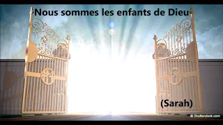 SARAH - Nous sommes les enfants de Dieu - Cantique Evangélique Vie et Lumière