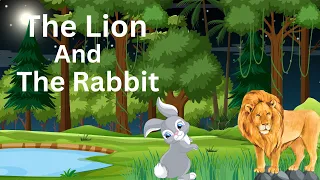 The Lion And The Rabbit| Short Story for kids|The Lion And The Hare story in English subtitles.