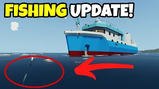 The FISHING UPDATE Is Finally HERE in Stormworks!