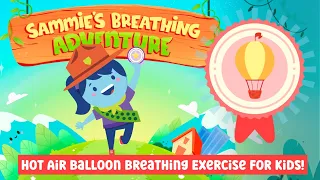 Hot Air Balloon Breathing Exercise for Kids | Hopscotch Play