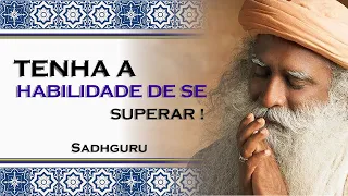 Supere Todos os Obstáculos com Habilidade Ilimitada   Aprenda Como , SADHGURU DUBLADO