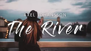 Axel Johansson | Alan Walker - The River (Music Video)