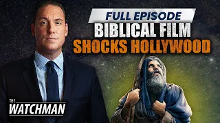 Hit Bible Film SHOCKS Hollywood; Sea of Galilee EXCLUSIVE w/Joshua Aaron | The Watchman FULL EPISODE