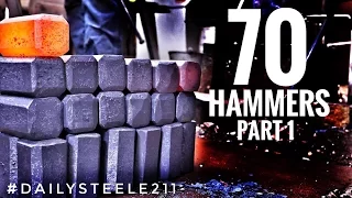 MAKING 70 HAMMERS!!! Part 1