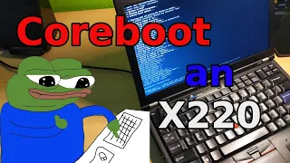 Installing Coreboot on a Thinkpad X220